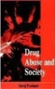 Drug Abuse And Society