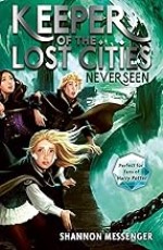 KEEPER OF THE LOST CITIES - NEVERSEEN