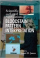 Scientific And Legal Application Of Bloodstain Pattern Interpretation