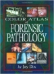 Colour Atlas Of Forensic Pathology