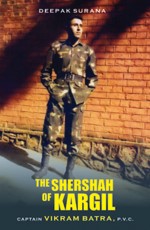 Shershah Of Kargil: Captain Vikram Batra, PVC