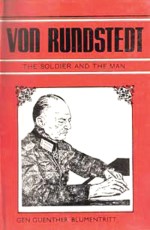 Von Rundstedt: The Soldier and the Man