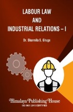 Labour Law and Industrial Relations - I
