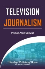Television Journalism (Sem 6, BAMMC, Mumbai Univ)