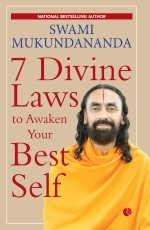 7 DIVINE LAWS TO AWAKEN YOUR BEST SELF