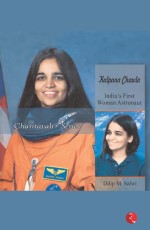 Kalpana Chawla: India’s First Woman Astronaut