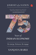 JOURNEY OF A NATION: 75 YEARS OF INDIAN ECONOMY