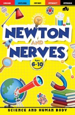 NEWTON AND NERVES: KNOWLEDGE BANK– BOOK 4
