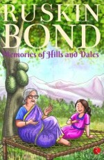 Memories of Hills and Dales