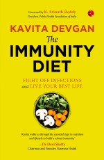 THE IMMUNITY DIET: Fight off Infections and Live Your Best Life