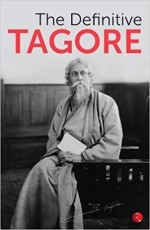 The Definitive Tagore