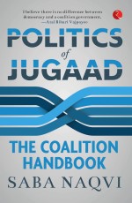 Politics of Jugaad: The Coalition Handbook