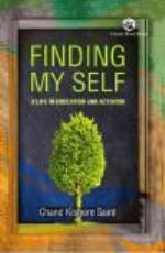 Finding My Self: A Life In Education &amp; Activi