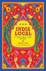India Local : Classic Street Food Recipes