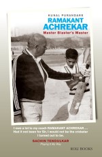 Ramakant Achrekar : Master Blaster’s Master