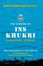 The Sinking Of Ins Khukri – Survivor’s Stories