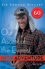 High Adventure : Our Ascent Of The Everest