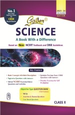Golden Science: Based on NEW NCERT (For CBSE 2024 Board Exams, includes Objective Type Question Bank) - Class X -