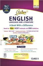 Golden English: Language and Literature: Based on NEW NCERT First Flight and Footprints without feet (For CBSE 2024 Board Exams, includes Objective Type Question Bank) - Class X -