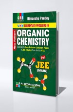Elementary Problems In Organic Chemistry For JEE (Main)