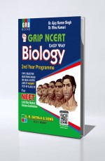Grip NCERT Easy Way Biology 2nd Year for NEET