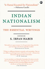 Indian Nationalism: The Essential Writings