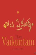 Thota Vaikuntam: A Celebration