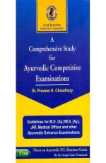 A Comprehensive Study for Ayurvedic Competitive Examinations (Guide)