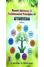 Recent advances in Fundamental Principles of Ayurveda Vol-1