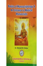 Basics of Manuscriptology &amp; An Entrance to Medical Manuscripts