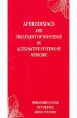 Aphrodisiacs &amp; Treatment of Impotence In Alternative systems of Medicine