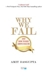 Why We Fail And How To Rise Above Failure