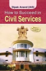 How To Succeed In Civil Services (PB)