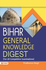 Bihar General Knowledge Digest (Paperback)