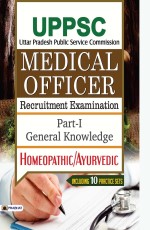 UPPSC Medical Officer Recruitment Examination Part-1: General Knowledge Homeopathic/Ayurvedic (PB)