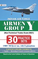 INDIAN AIR FORCE AIRMEN GROUP Y (TECHNICAL TRADES EXAM) 30 PRACTICE SETS (REVISED 2021)