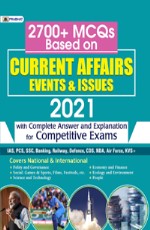 2700+ MCQs BASED ON CURRENT AFFAIRS EVENTS &amp; ISSUES 2021
