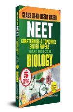 Objective NCERT Based Chapterwise Topicwise Solutions For 11th And 12th Class with Solved Papers (2005 -2023) with Notes for NEET-AIIMS Exam 2024 - Biology&#160;&#160;&#160;