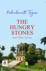 The Hungry Stones And Other Stories&#160;&#160;&#160;
