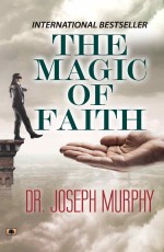 The Magic of Faith &#160;&#160;&#160;