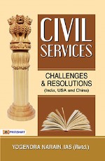 Civil Services : Challenges And Resolutions&#160;&#160;&#160;