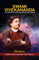 Swami Vivekananda Torchbearer of the Master-Disciple Relationship&#160;&#160;&#160;