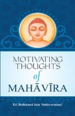 Motivating Thoughts of Mahavira&#160;&#160;&#160;