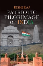 Patriotic Pilgrimage Of India&#160;&#160;&#160;