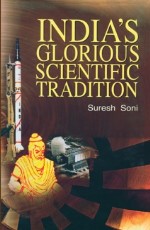 India`s Glorious Scientific Tradition&#160;&#160;&#160;