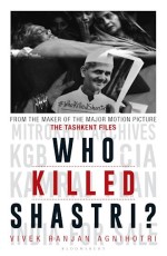 Who Killed Shastri?