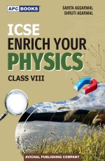 ICSE Enrich Your Physics, Class-VIII