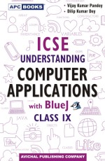 ICSE Understanding Computer Applications with Blue J Class- IX