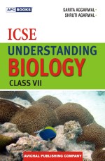ICSE Understanding Biology Class VII