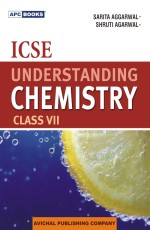 ICSE Understanding Chemistry Class- VII